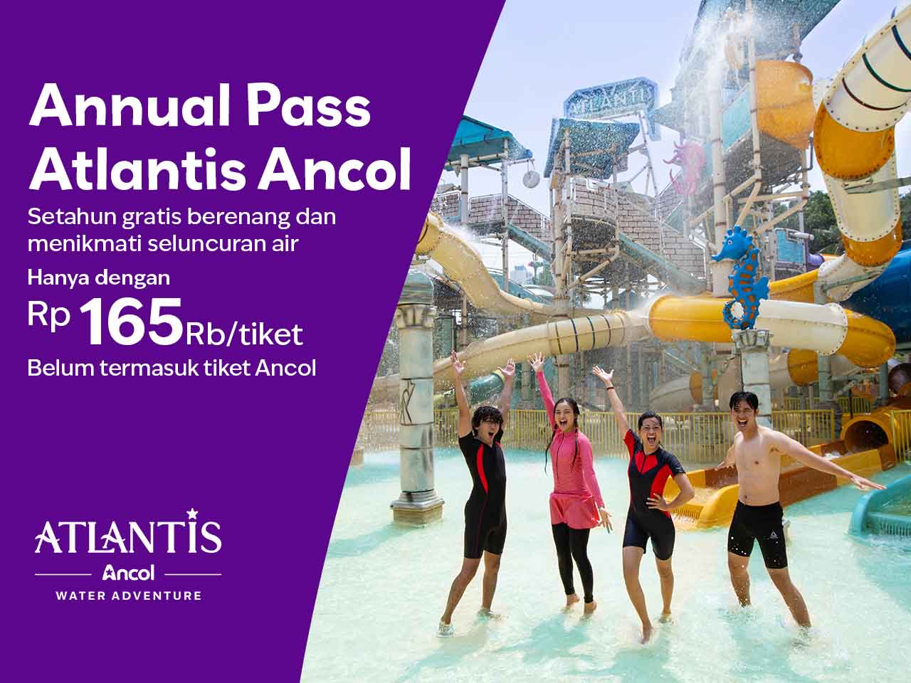 Annual Pass Atlantis Cuma 165rb, Gratis Berenang Setahun di Atlantis